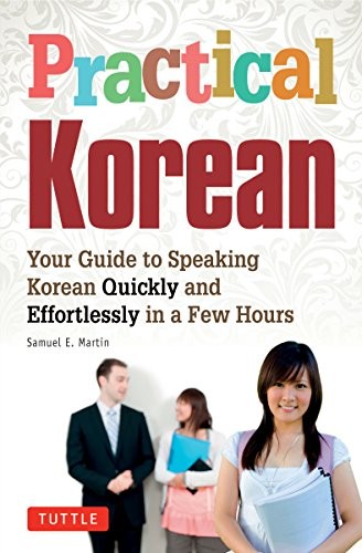 Practical Korean: Your Guide t - VERY GOOD