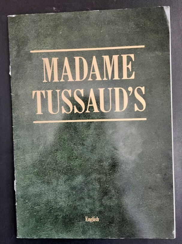 Madame Tussaud's Wax Museum in London Souvenir Picture Book from 1982