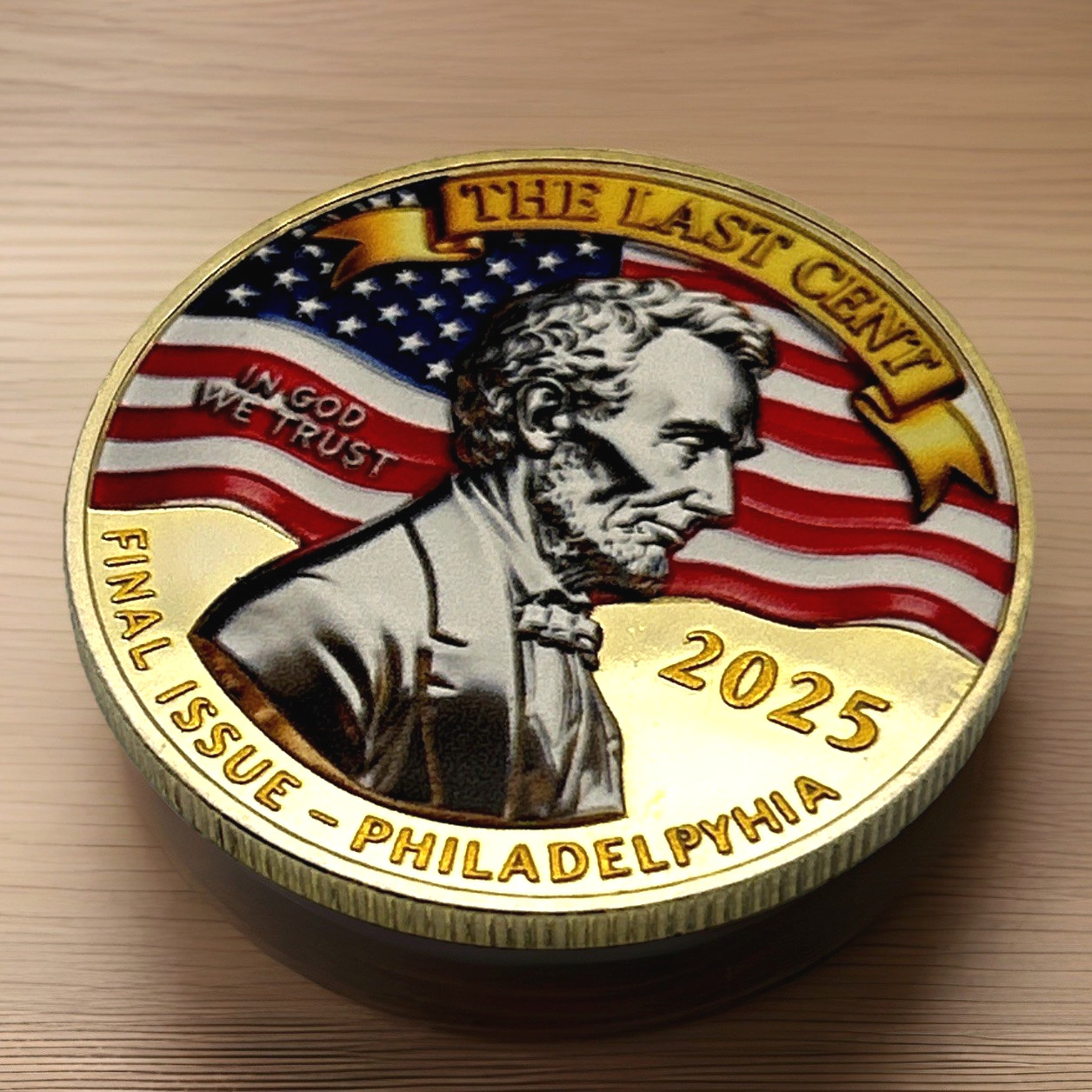 The Last Cent Tribute RIP 232 Years *Philadelphia Penny (3D) Coin Medal
