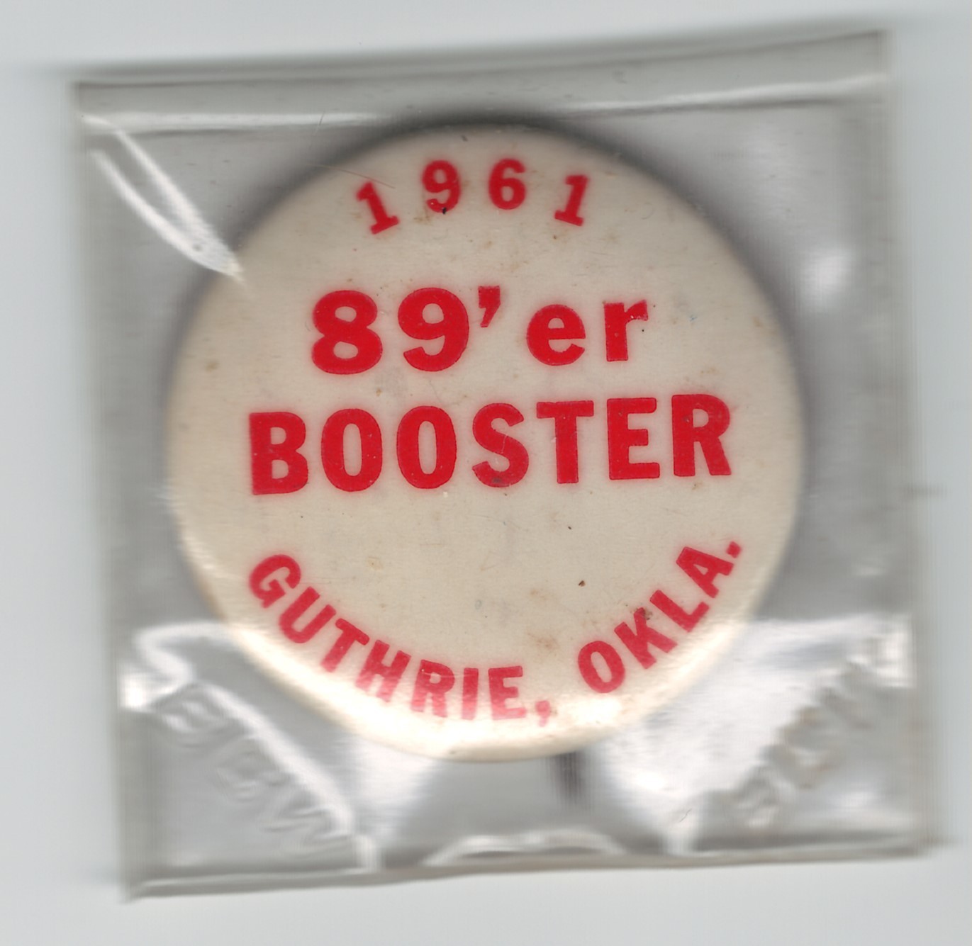 GUTHRIE, OKLAHOMA 1961 89'ER BOOSTER PIN EXTREMELY NICE SHIPPING 1.29