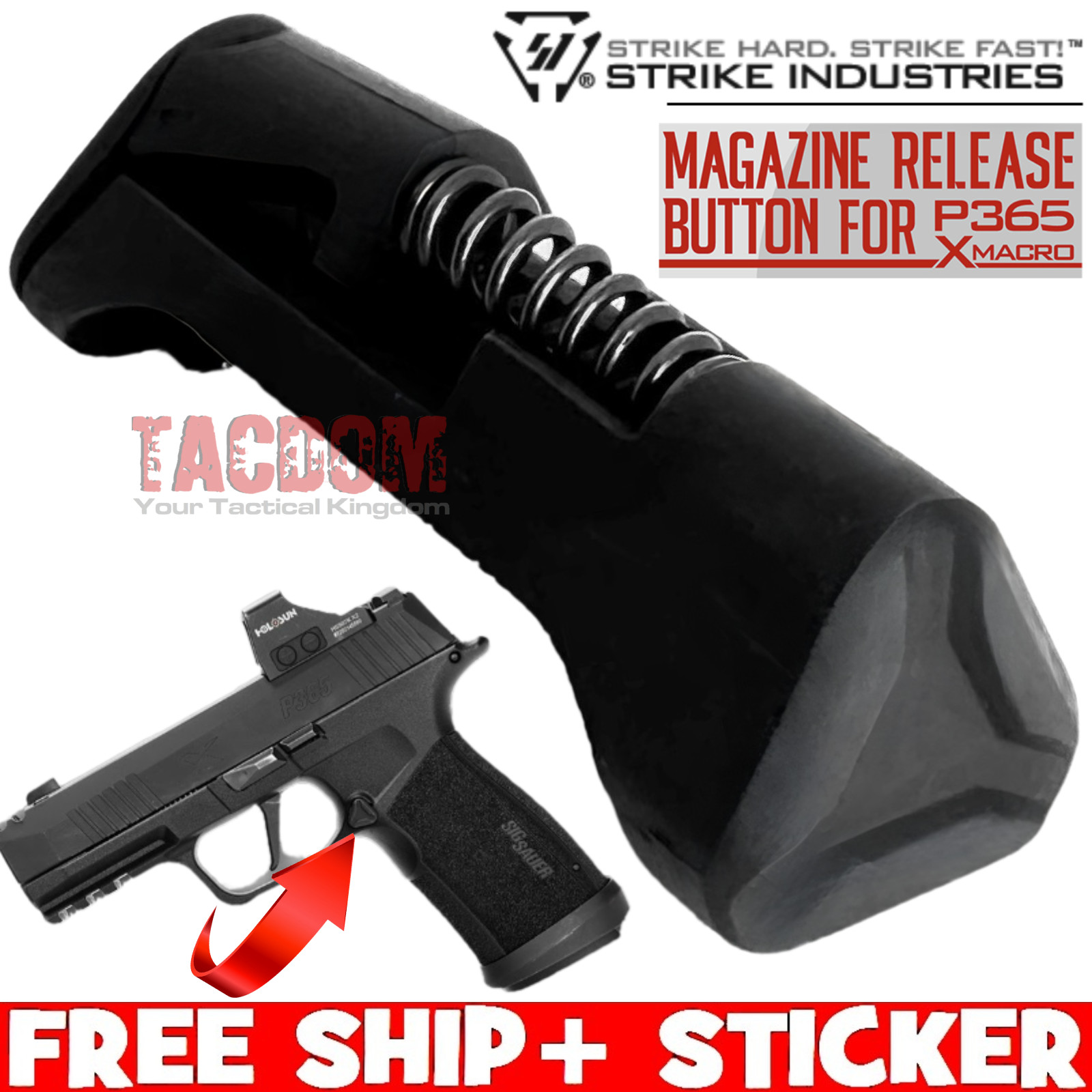 Strike Industrie EXTENDED OVER OEM Magazine release SPRING for S I G P365 XMACRO