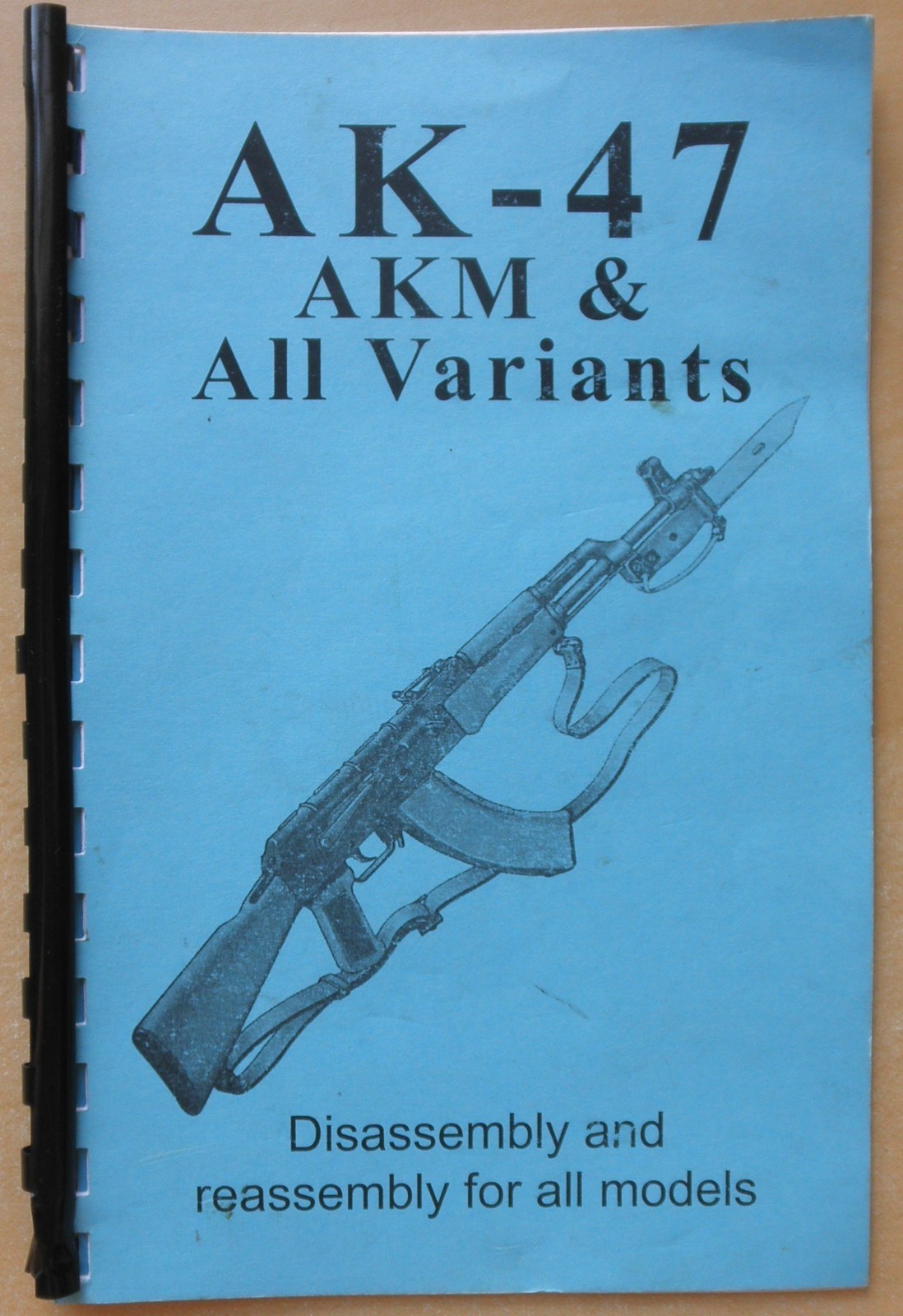 AK Manual &47 Disassembly & Reassembly Step by Step Maintenance by Gun-Guides®