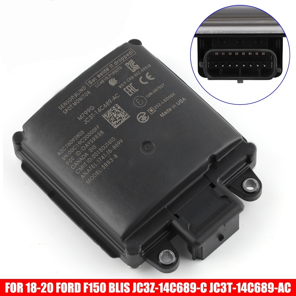 Blind Spot Monitor Sensor Module For 2018--2020 Ford F150 F250SD JC3T-14C689-AC