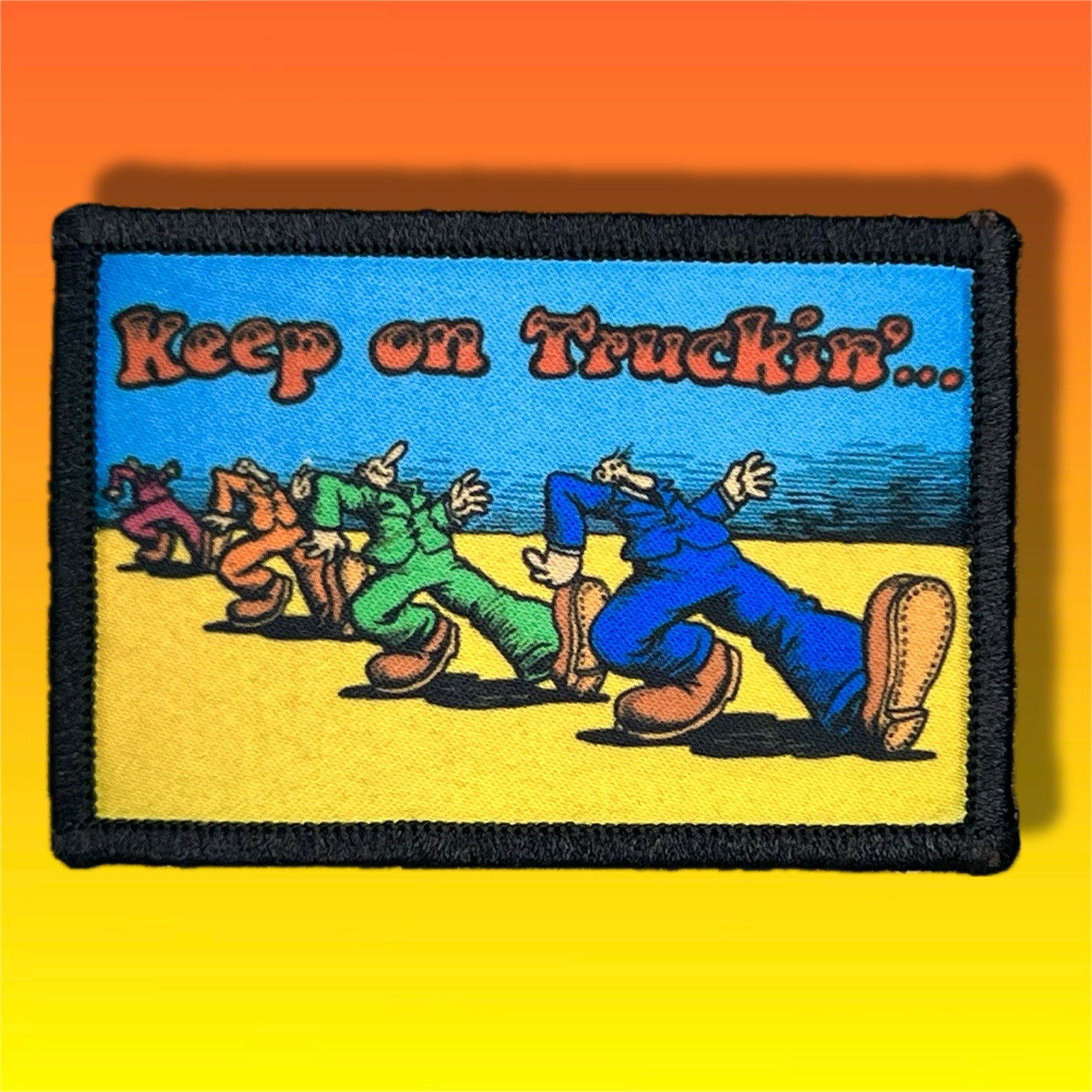 Keep On Truckin’ Morale Patch / Military ARMY Tactical  Airsoft Hook & Loop 310