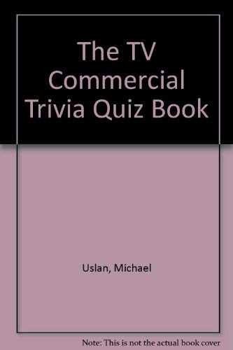 The TV Commercial Trivia Quiz - Paperback, by Uslan Michael; Solomon - Very Good