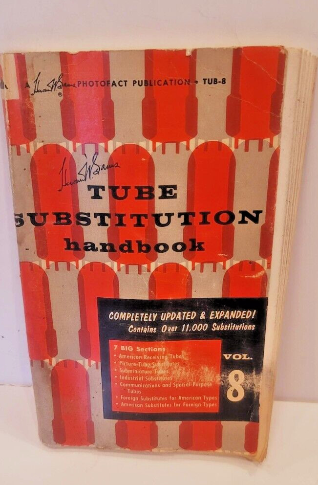 Tube Substitution Handbook Vintage Howard W. Sams Volume 8