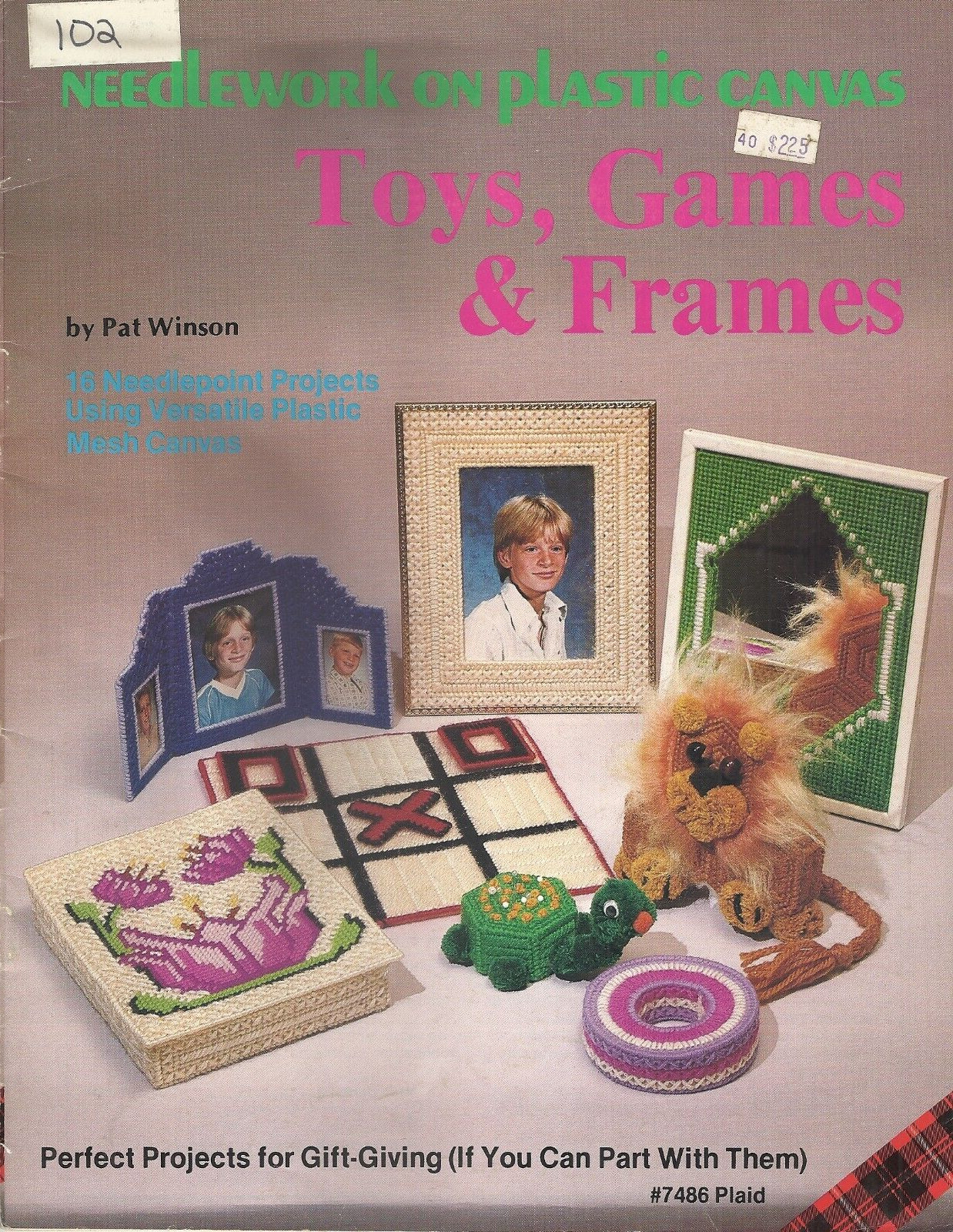 PLAID NEEDLEWORK ON PLASTIC CANVAS - TOYS, GAMES & FRAMES BOOKLET #7486 ©1981