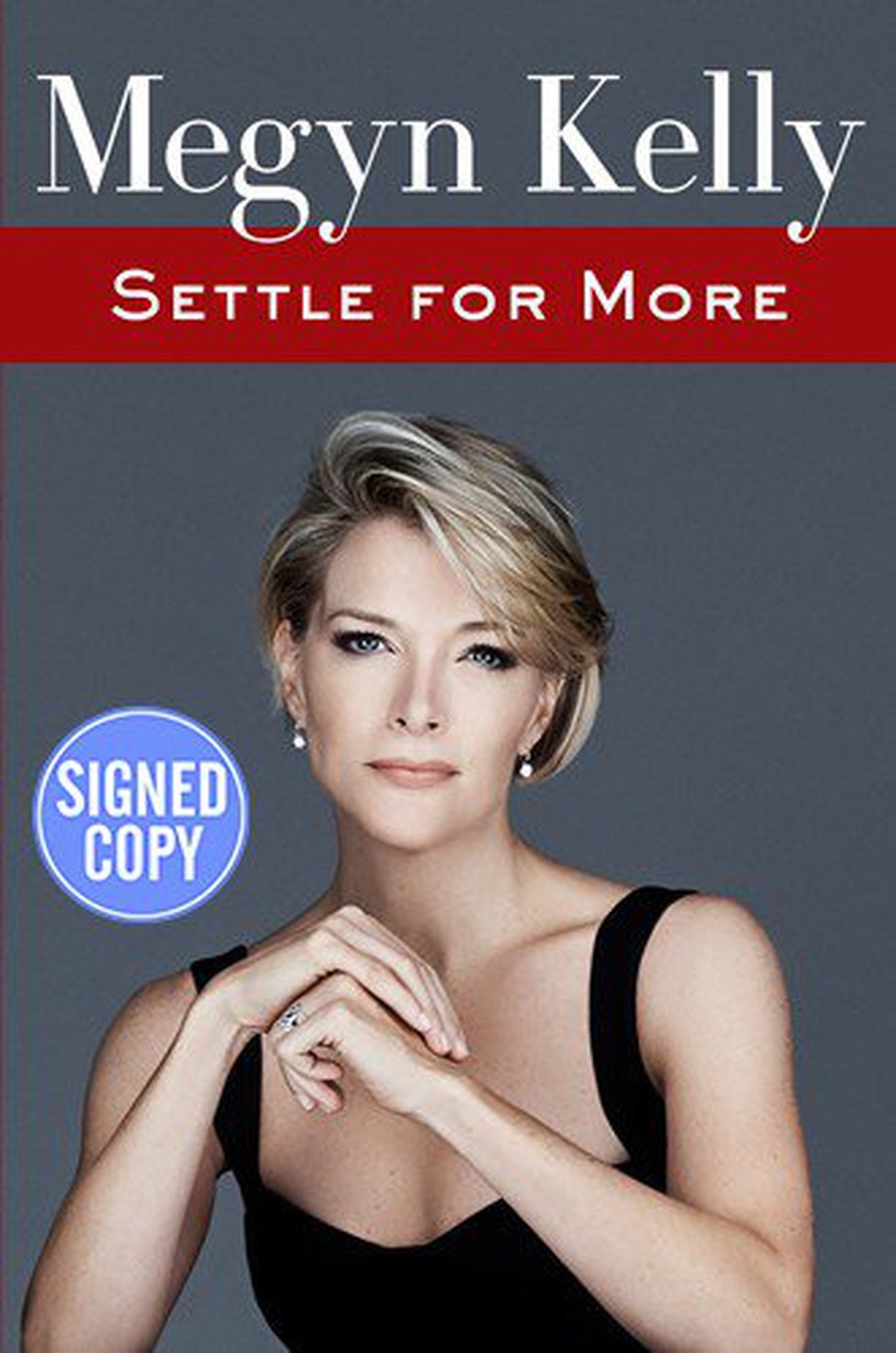 Settle for More - Signed / Autographed Copy