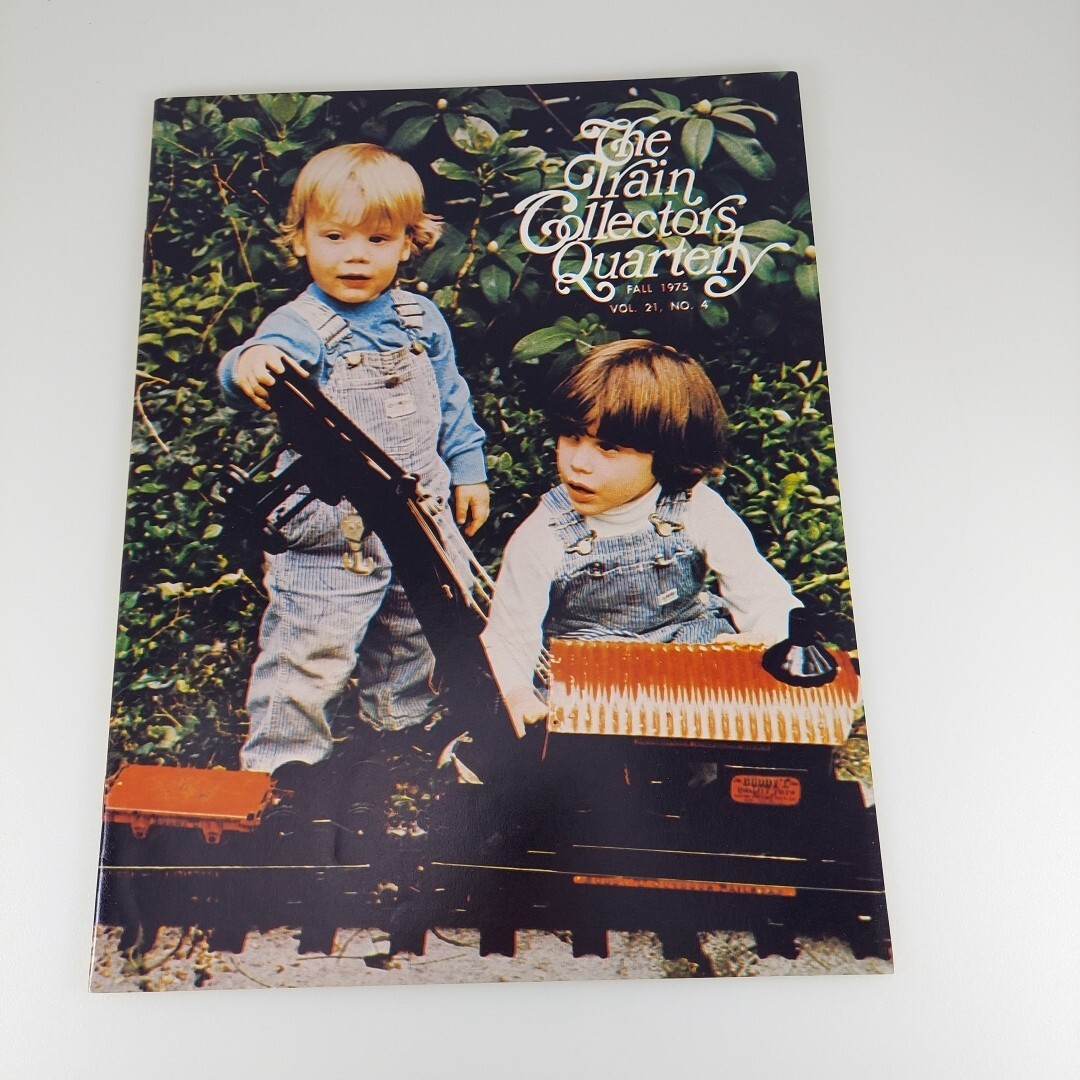 The Train Collectors Quarterly Fall 1975 Vol 22 No 4