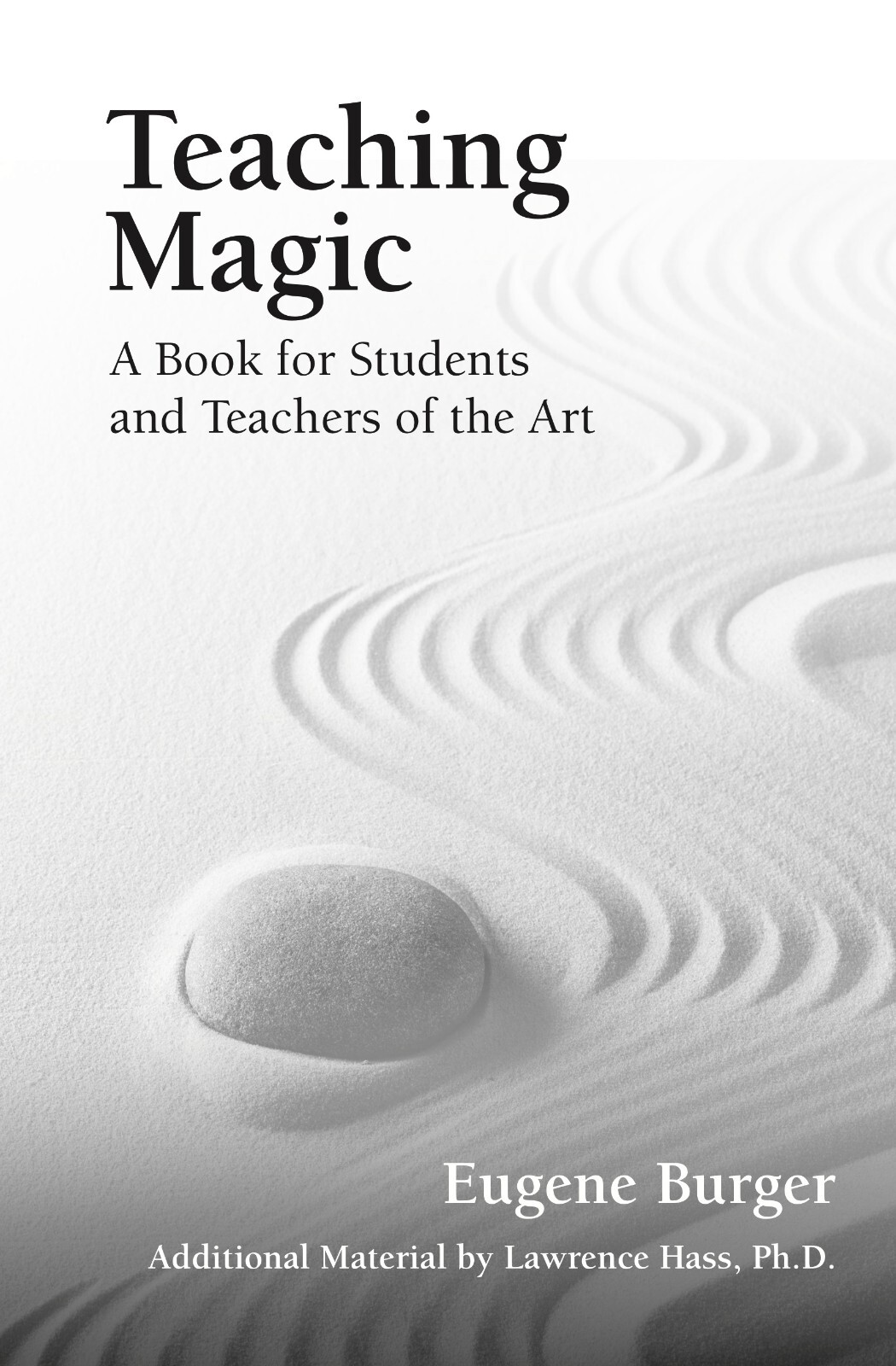 Teaching Magic by Eugene Burger and Larry Hass