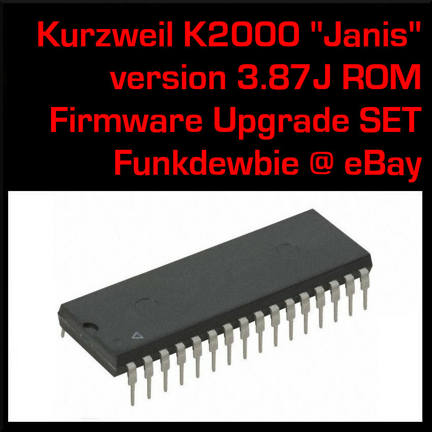 Kurzweil K2000 "Janis" OS Version 3.87J ROM Firmware Upgrade SET Update EPROM