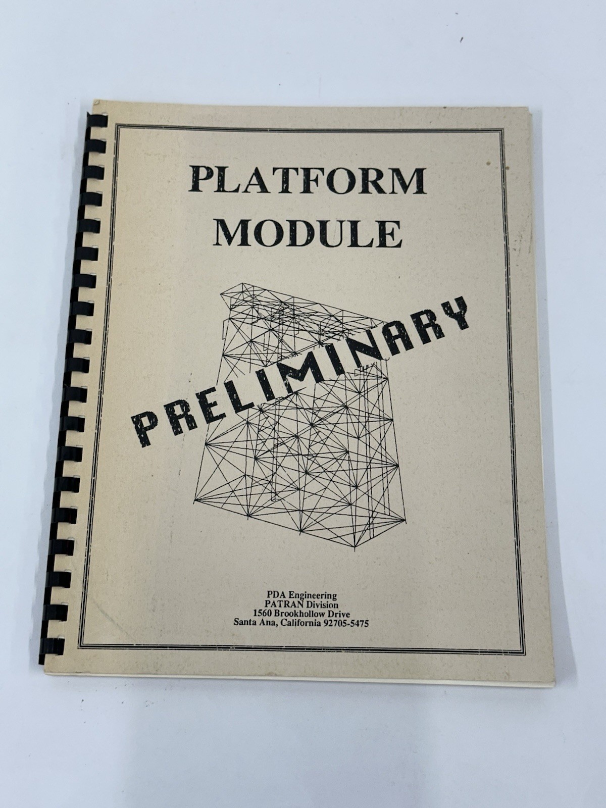 1986 PDA Engineering Platform Module Burns Boaz PATRAN Preliminary Manual Book