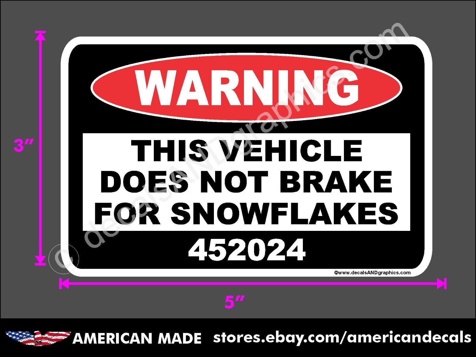 TRUMP DOES NOT BRAKE FOR SNOWFLAKES ANTI DEMOCRAT MAGA DECAL STICKER POLITICAL