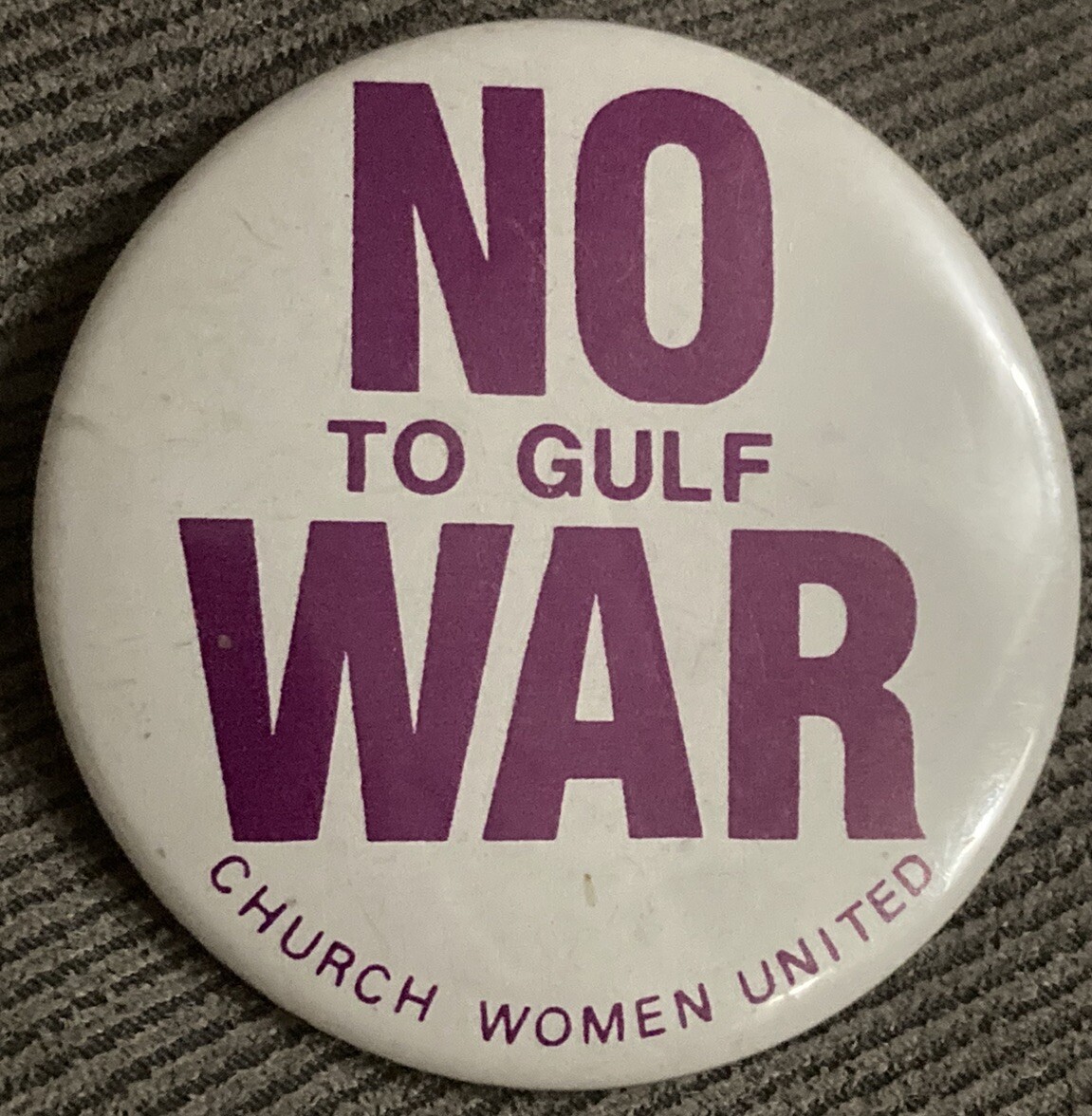 No To Gulf War Church Women United Anti War Movement 2.25” Pinback