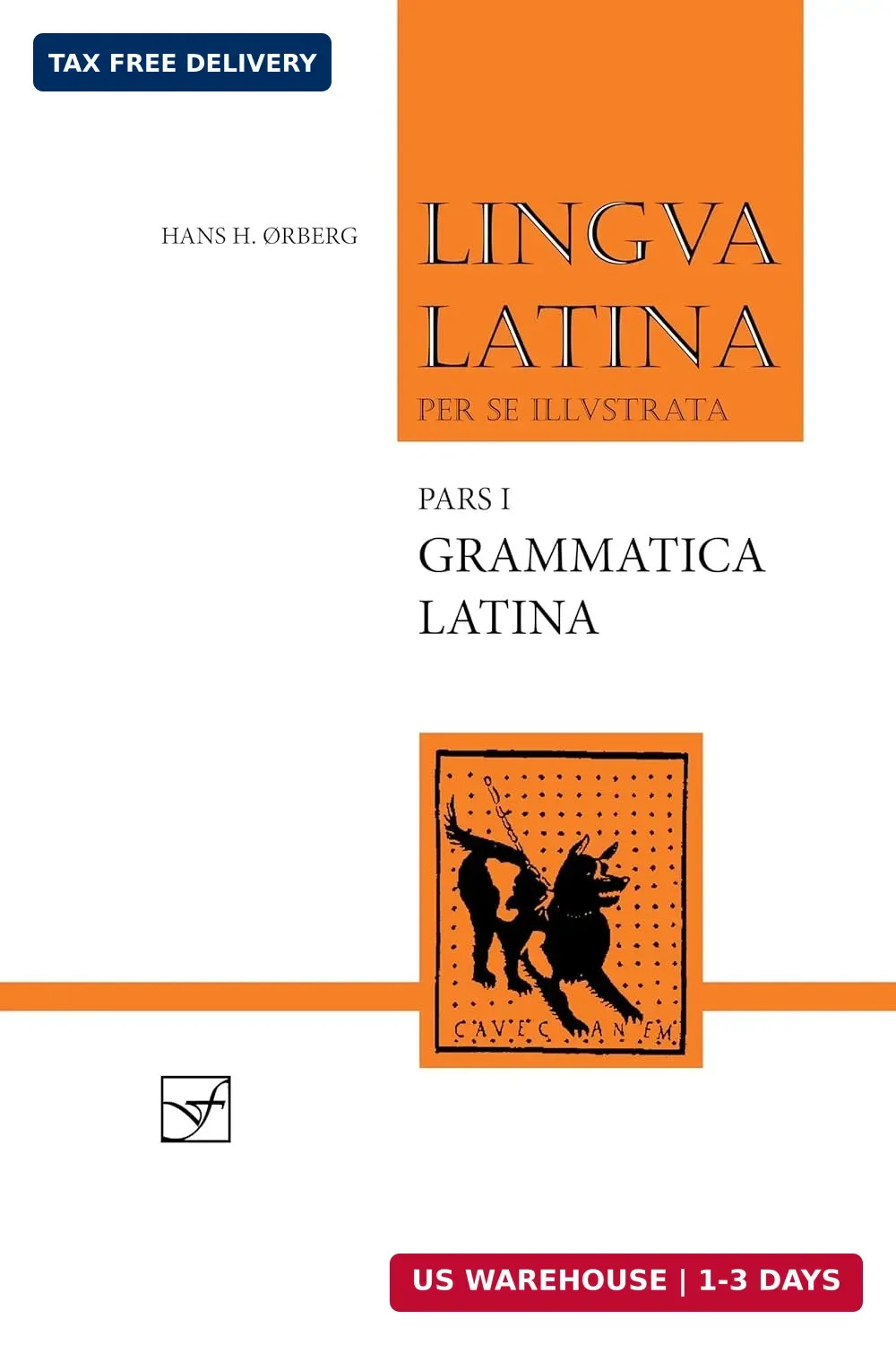 Lingua Latina per Se Illustrata. Pars I: Familia Romana, Grammatica Latina