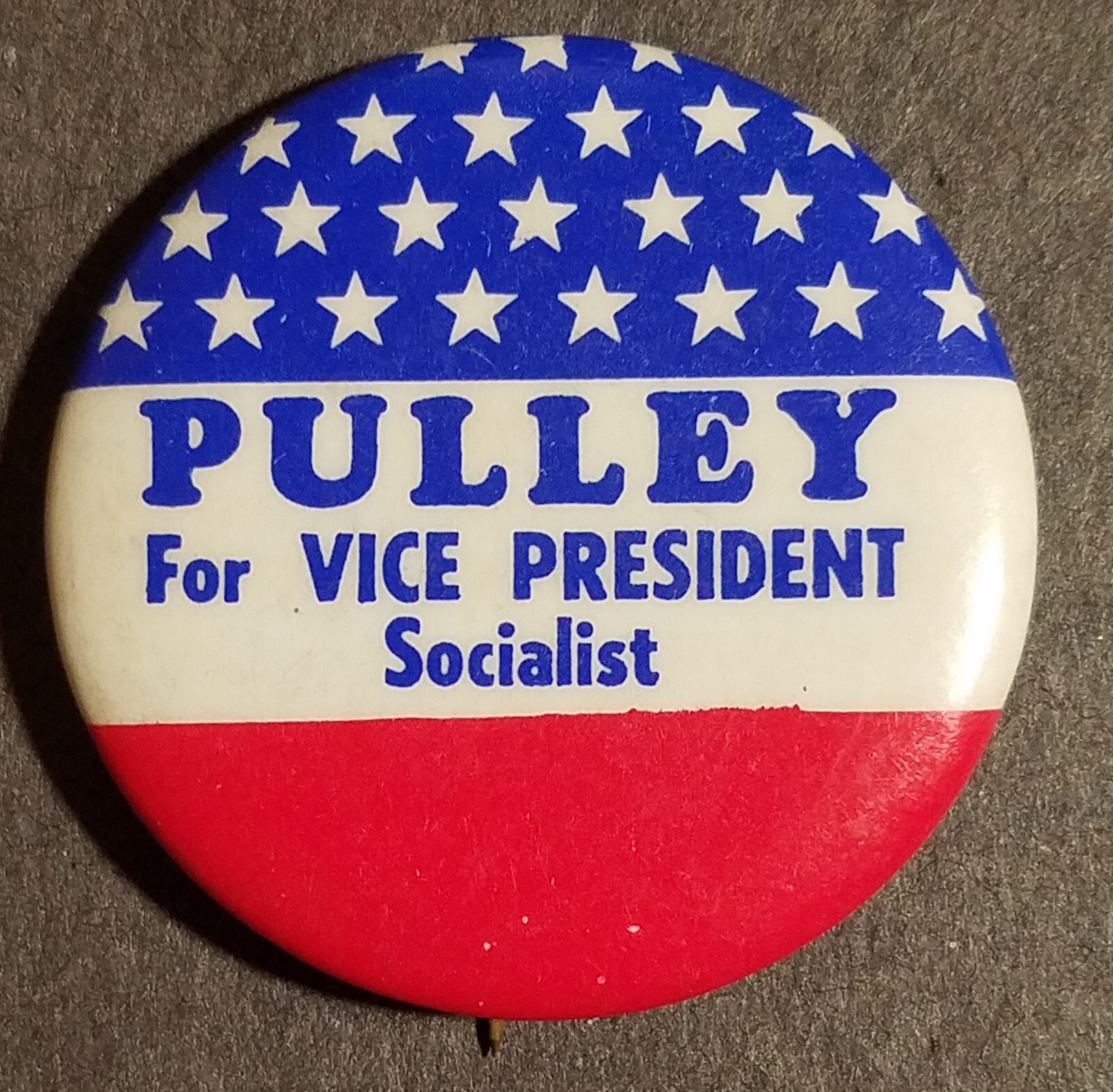Pulley for Vice President, Socialist Party, Pinback Button