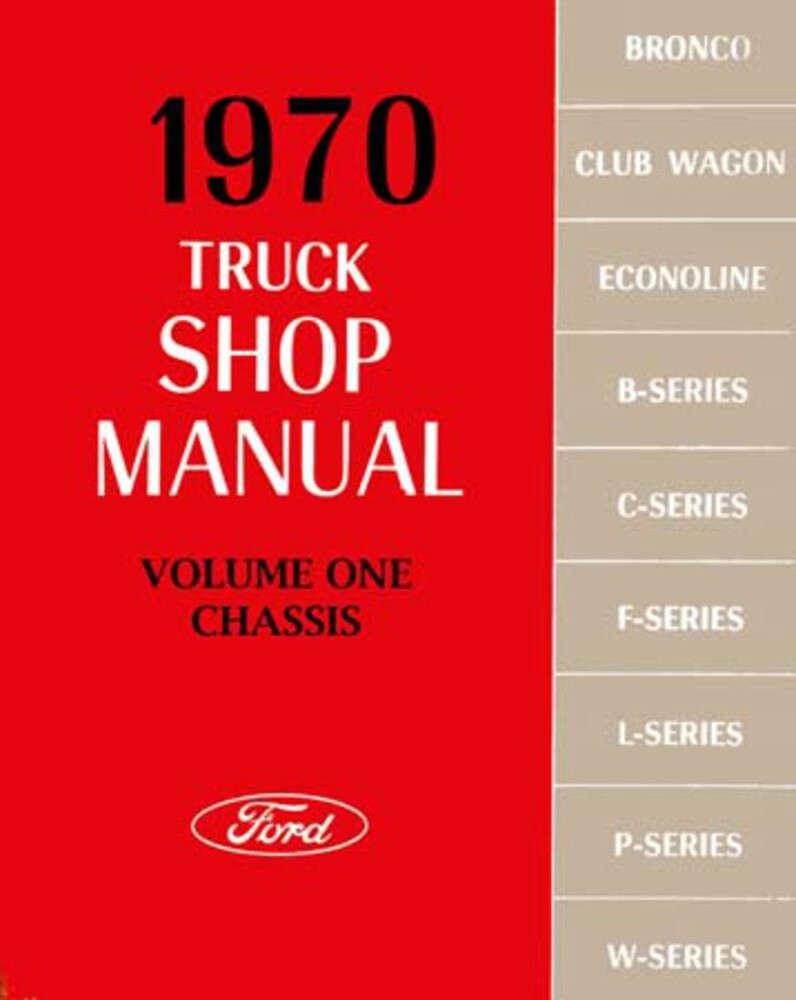 1970 Ford Truck F-100, F-250, F-350 Factory Shop Service Manual