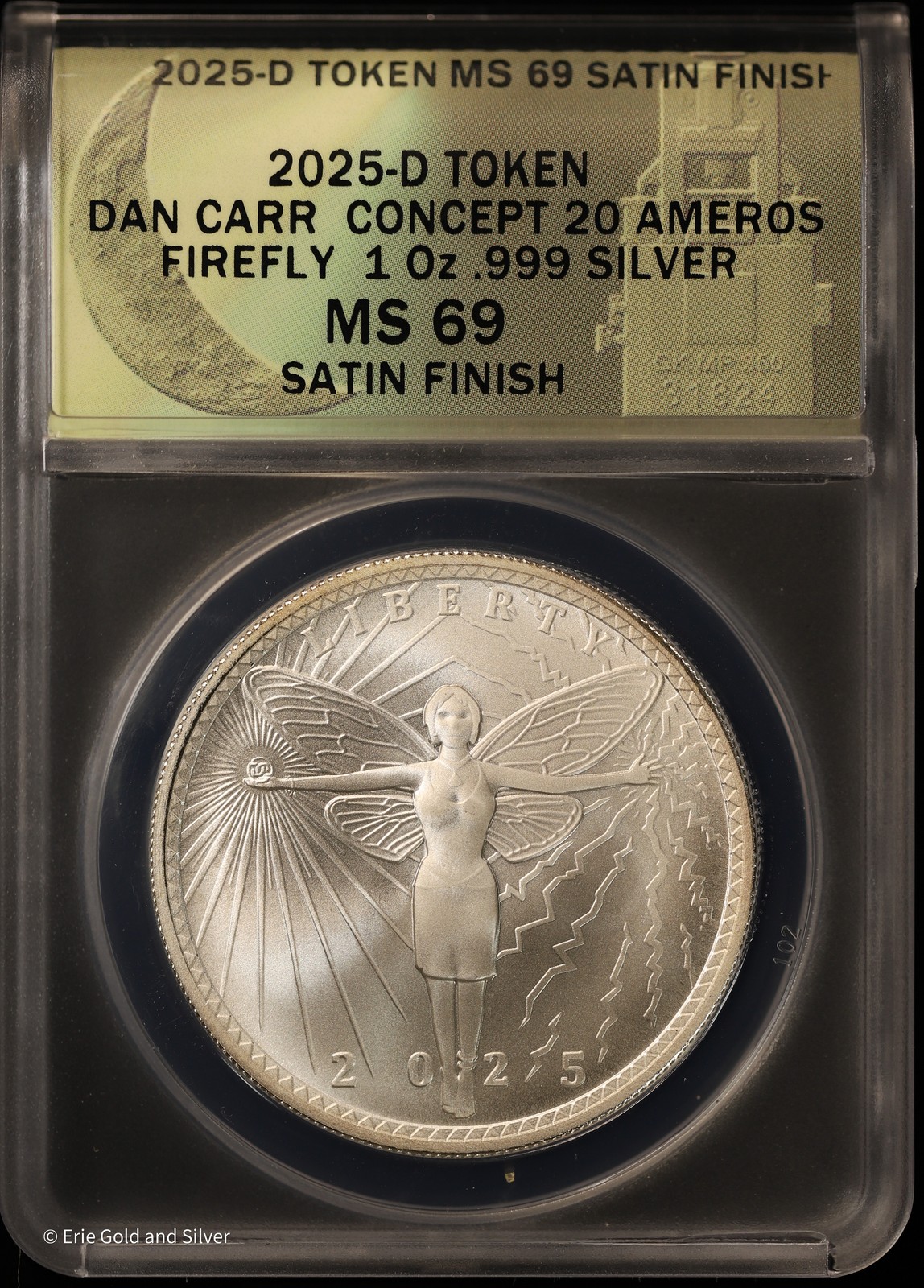 2025-D Dan Carr Concept 20 Ameros Firefly 1 Oz Silver Token ANACS MS 69 Satin