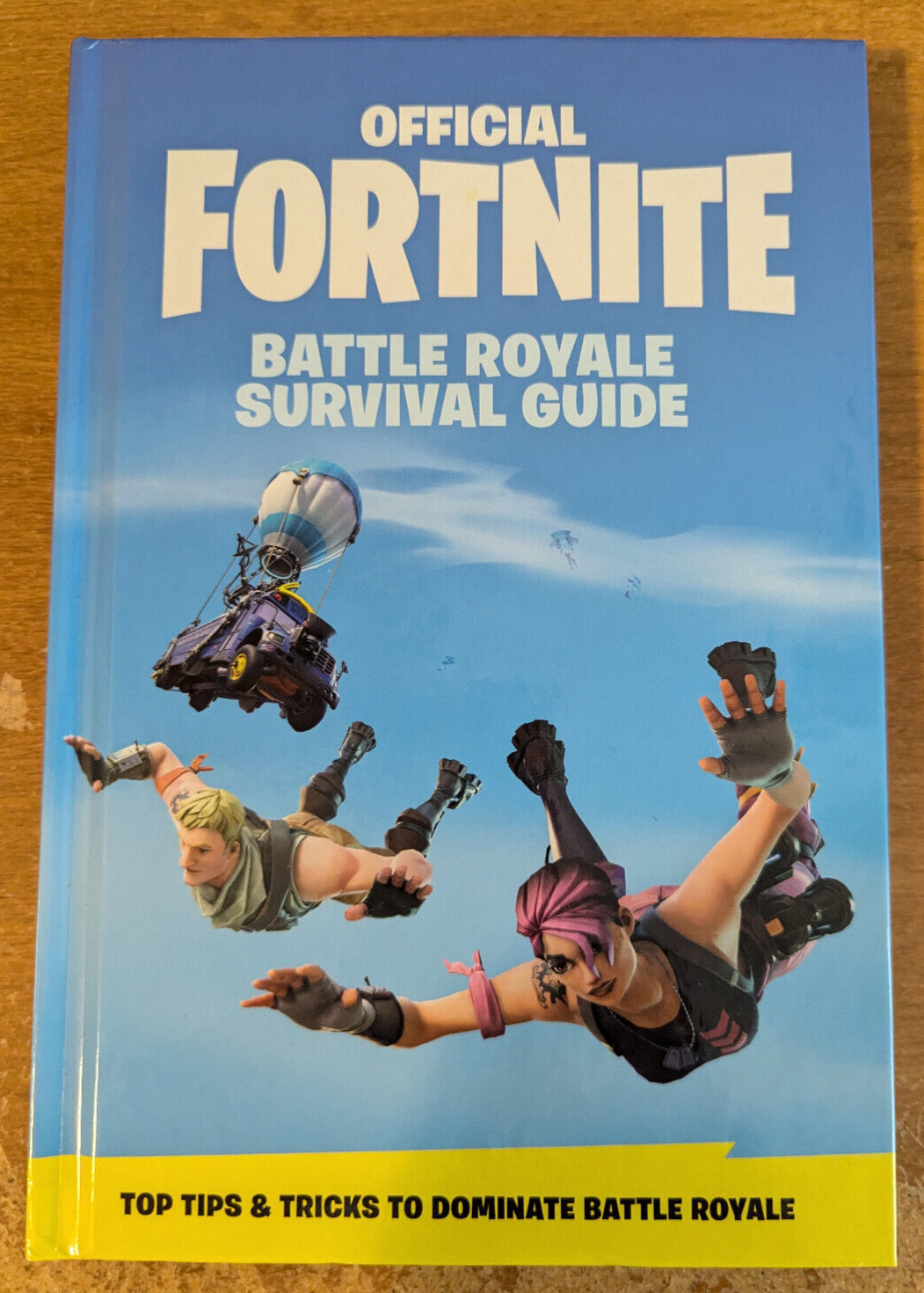 Official Fortnite Battle Royale Survival Guide (May 2019, US Printing)