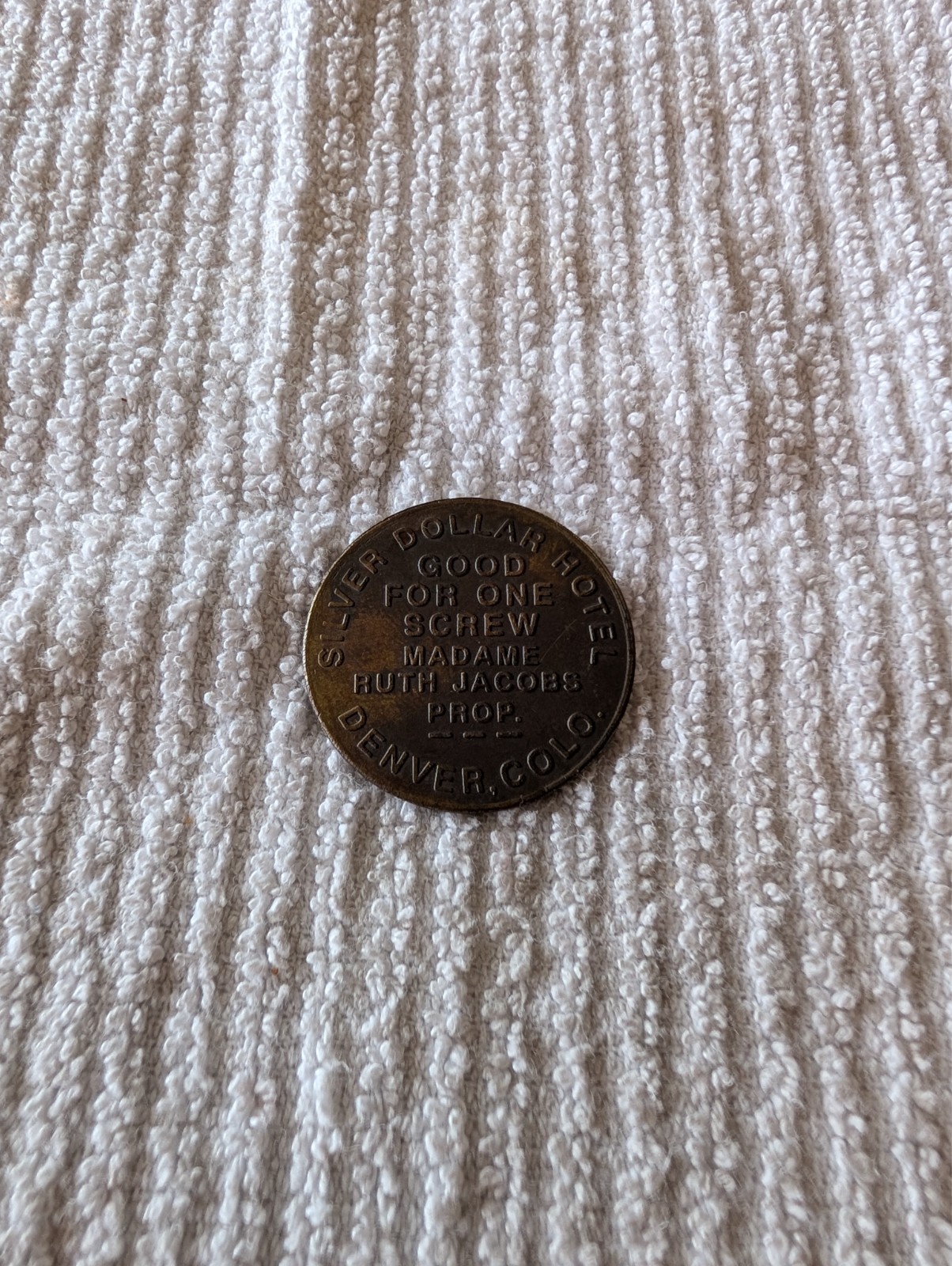 RARE Antique Denver Bordello Token “Good For One Screw” Silver Dollar Hotel Co.
