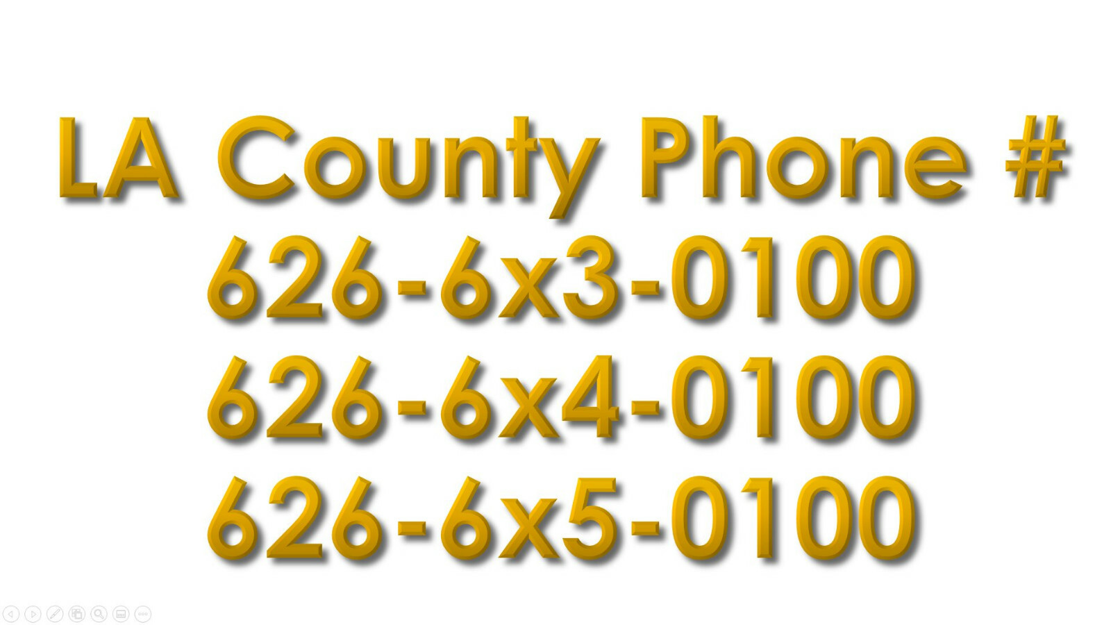 Three LA County Phone Numbers 626-6x3-0100, 626-6x4-0100, and 626-6x5-0100
