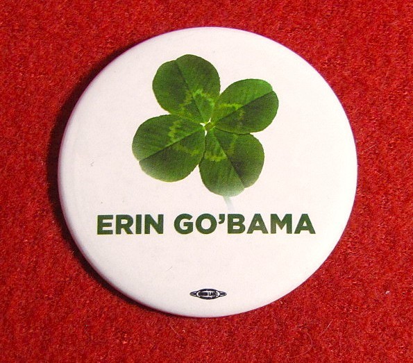 2008 Irish Clover for Erin Go Obama for President 2 1/4" Political Pin Button