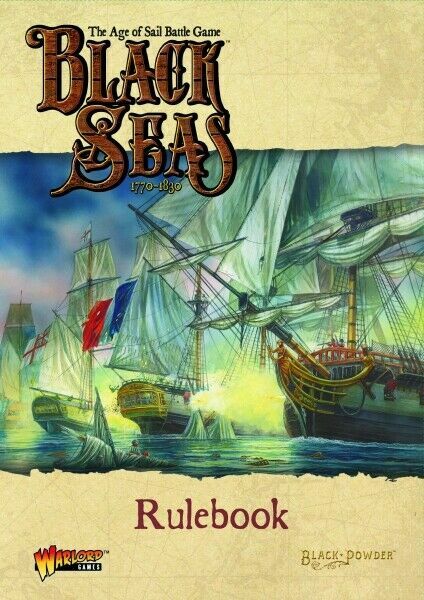 Warlord Games Black Seas Core Rulebook NEW 791010001