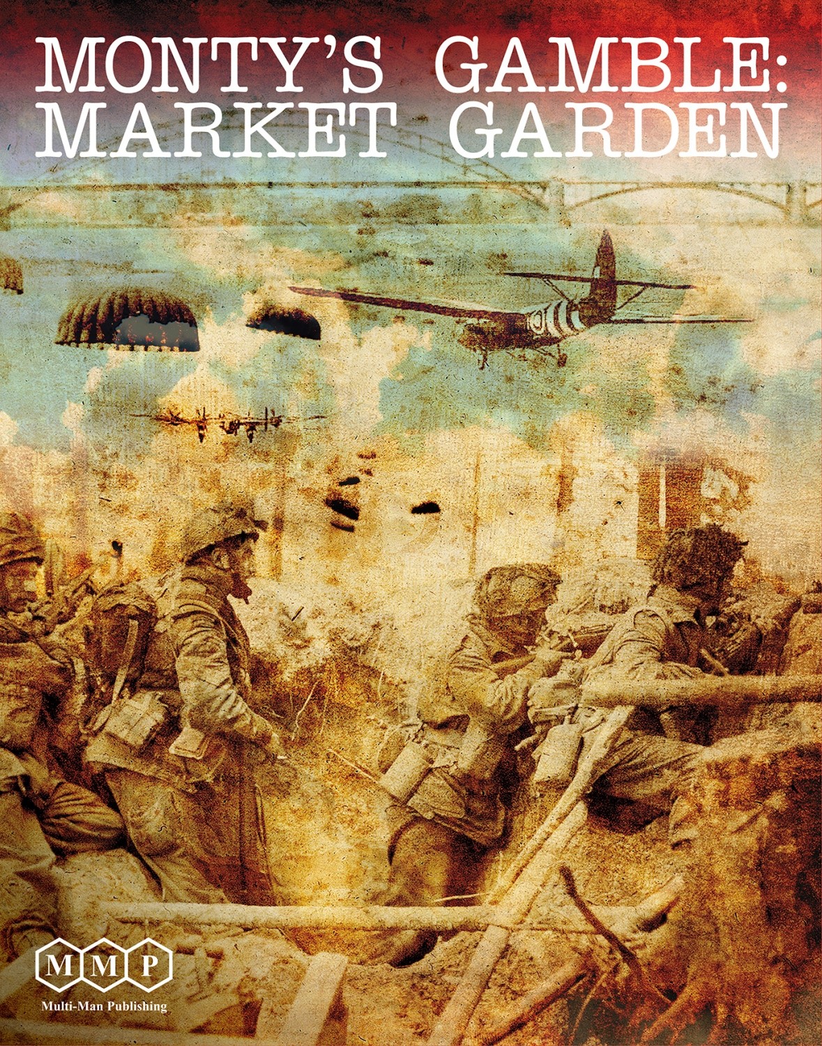 MMP: Monty's Gamble, Market Garden