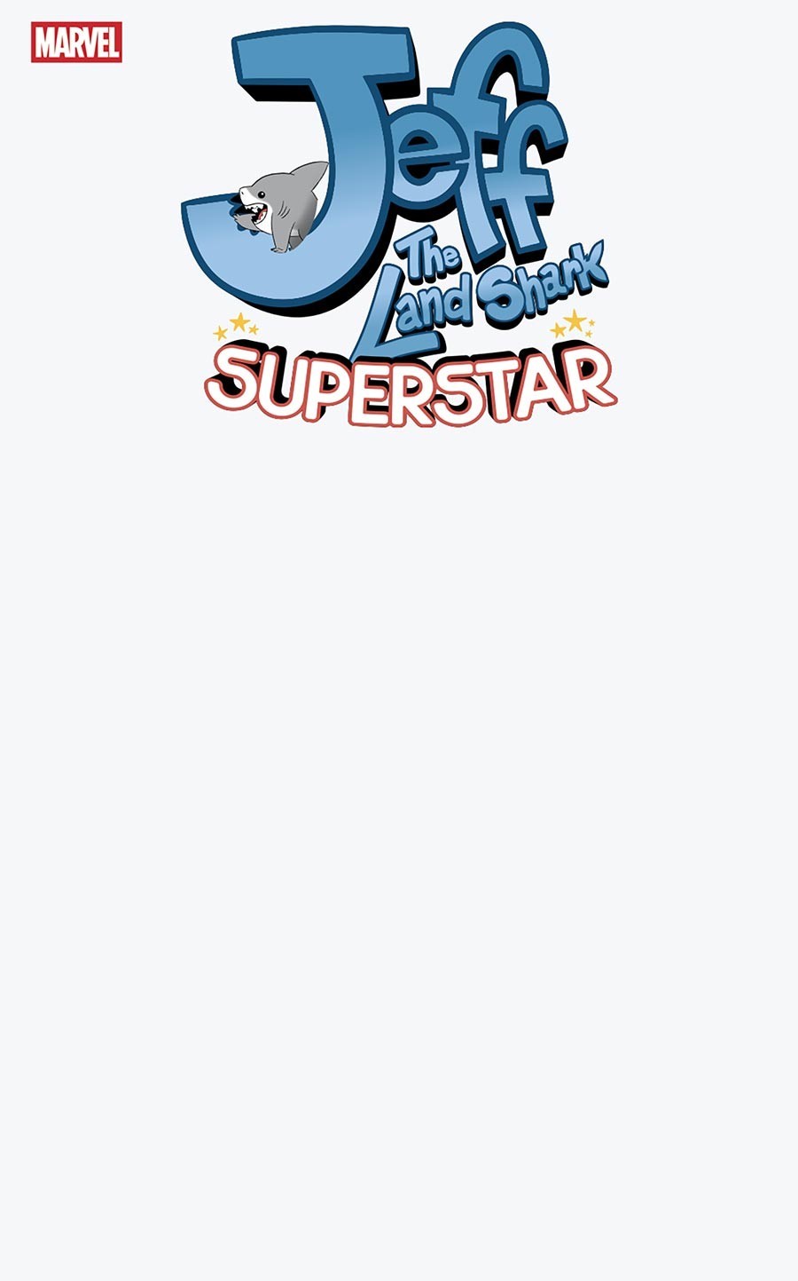 Jeff the Land Shark Superstar #1 Blank Cover Variant