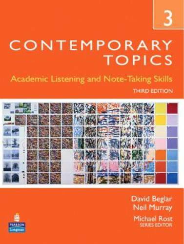 Contemporary Topics 3: Academic Listening and Note-Taking Skills, 3rd  - GOOD