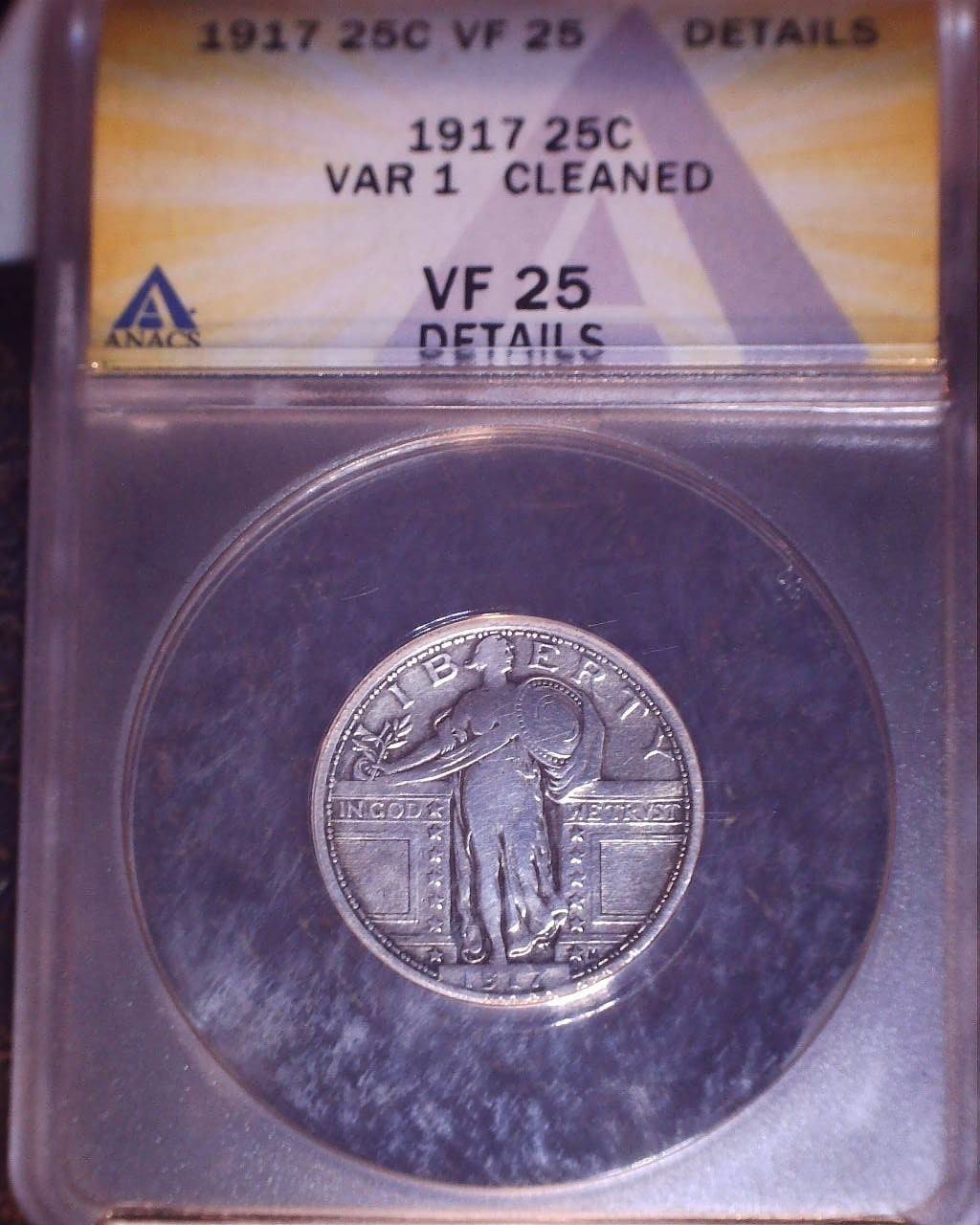 1917  Standing Liberty Quarter, ANACS VF25 Cleaned,  Tougher Date