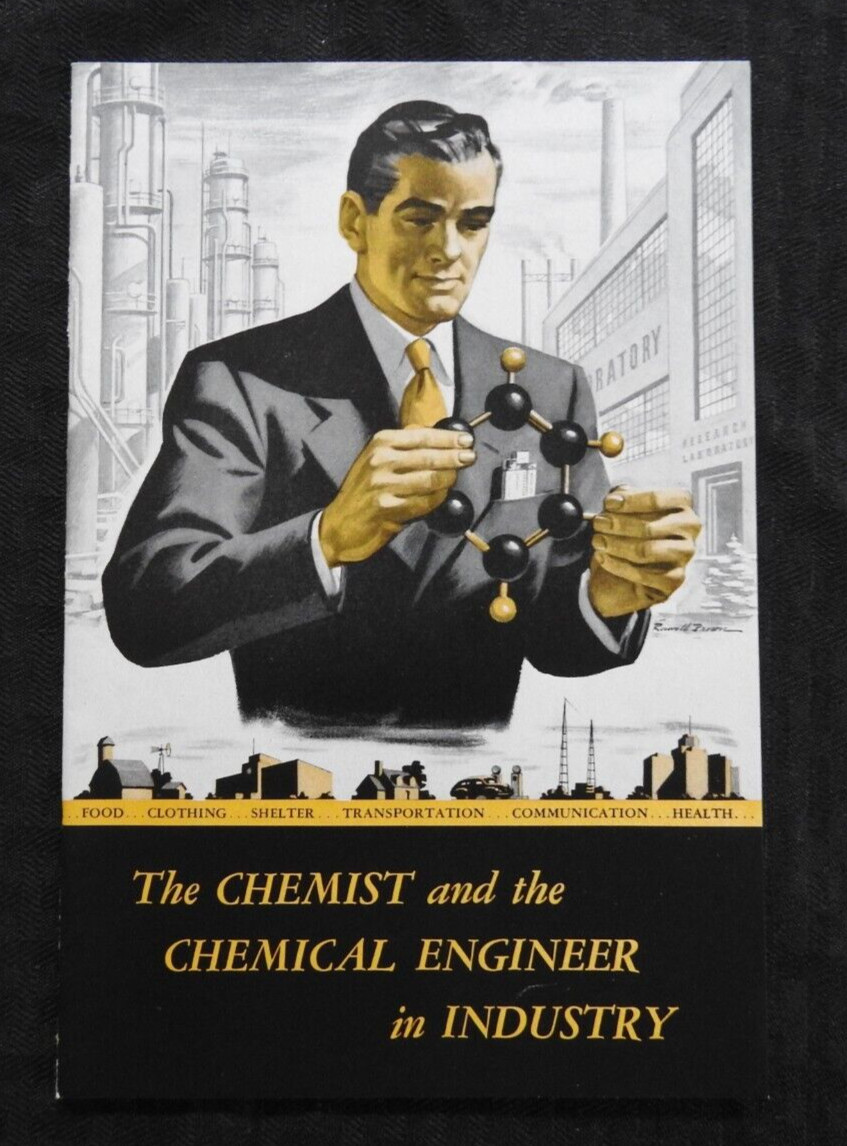 1944 American Chemical Society "The Chemist & The Chemical Engineer Industry NMT