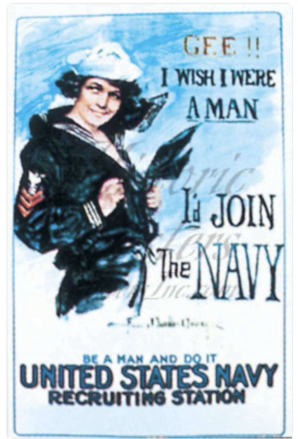 World War I/WWII Poster, Repro., GEE!! I Wish I Were A Man, I’d Join The Navy