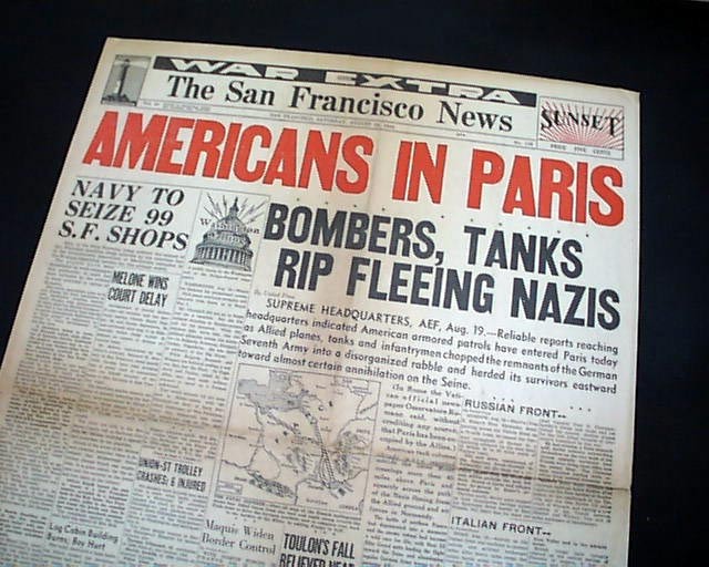 LIBERATION OF PARIS FRANCE & George S. Patton World War II 1944 WWII Newspaper