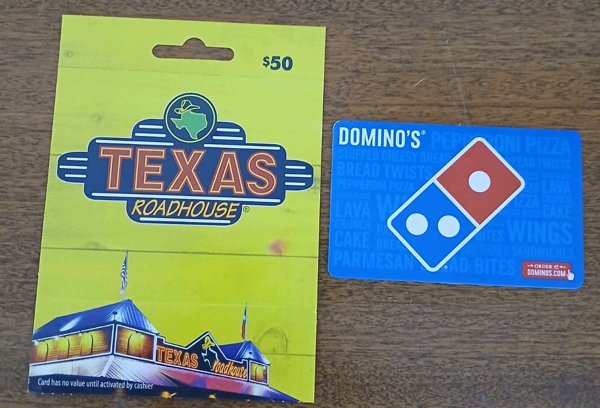 $60 in Gift Cards: $50 Texas Roadhouse $10 Domino's Pizza
