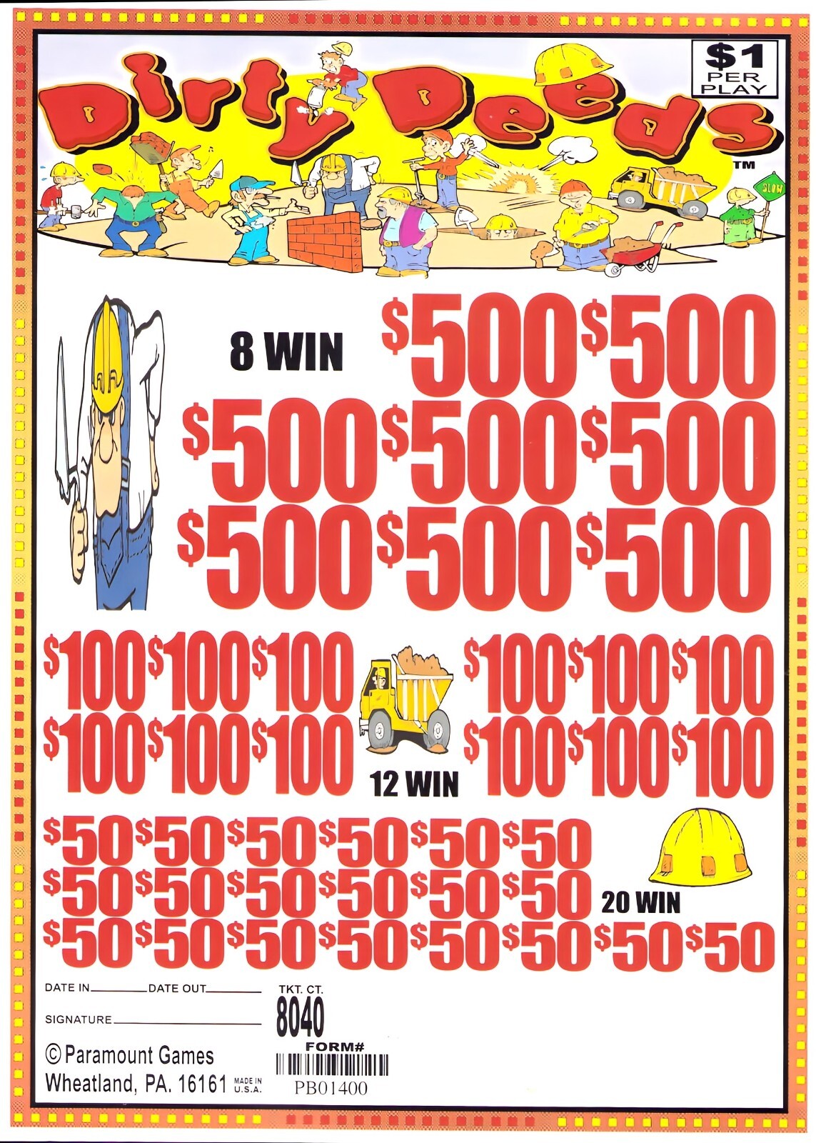 Pull Tab Tickets - Jar - Game - Dirty Deeds 8,040 ct