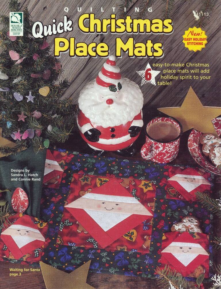HWB QUILTING QUICK CHRISTMAS PLACE MATS 6 EASY DESIGNS OOP 1999