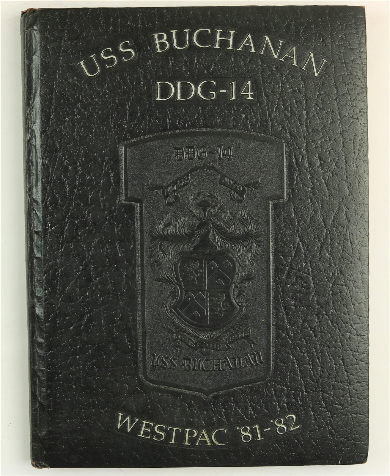 USS Buchanan (DDG-14) 1981 1982 Westpac Deployment Cruise Book
