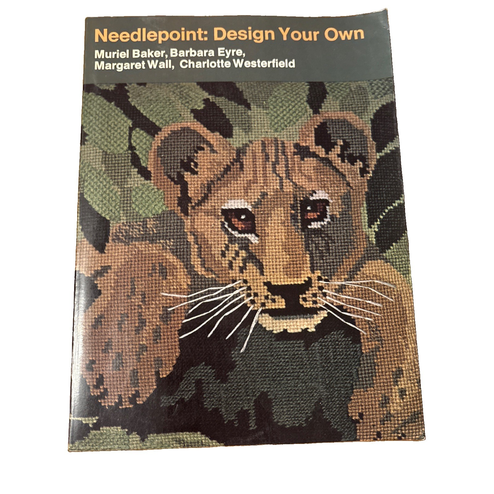 Needlepoint: Design Your Own By Baker Eyre Wall Westerfield 1974 PB