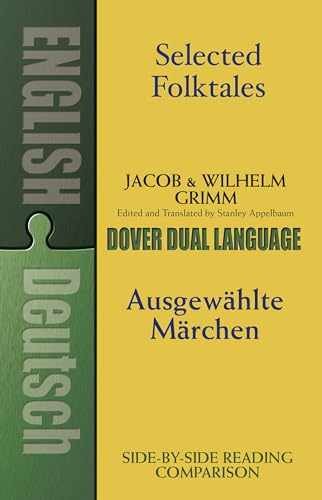 Selected Folktales/Ausgewählte - Paperback, by Grimm Jacob; Grimm - Very Good