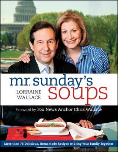 Mr. Sunday's Soups - Paperback By Wallace, Lorraine - GOOD