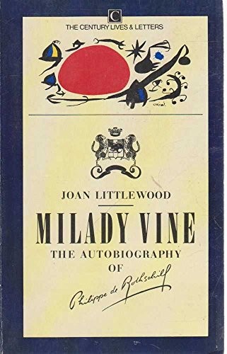 Milady Vine - The Autobiography of Philippe De R... by Joan Littlewood Paperback