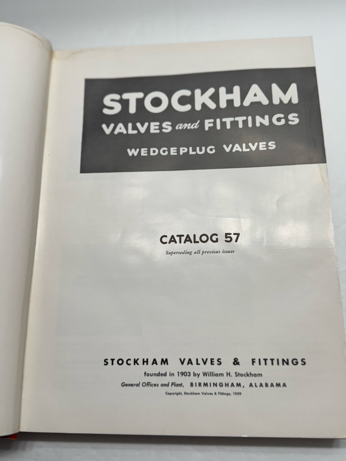 STOCKHAM VALVES AND FITTINGS Wedgeplug Valves Catalog 57 Birmingham Alabama 1959