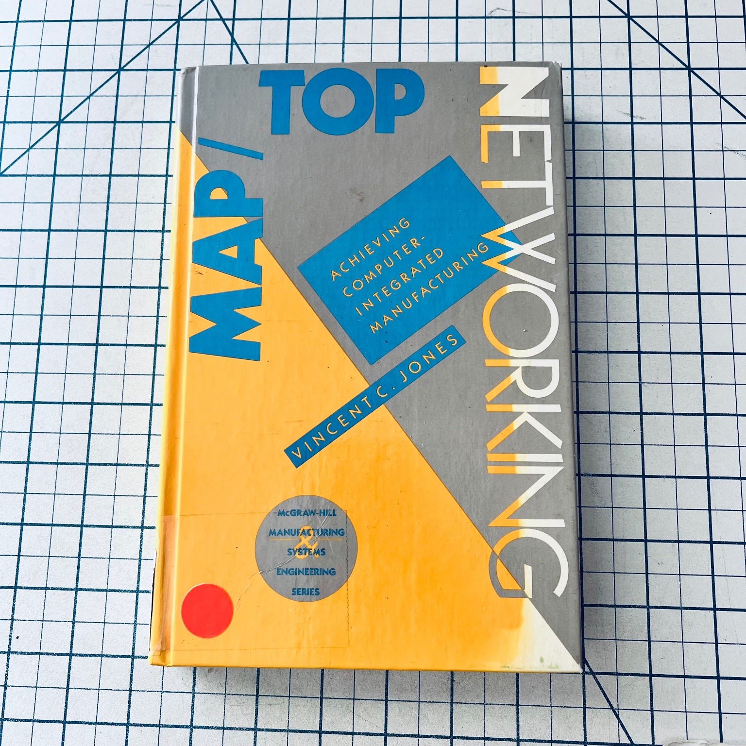 MAP/TOP Networking Book Vincent C. Jones 1988 Computer Integrated Manufacturing