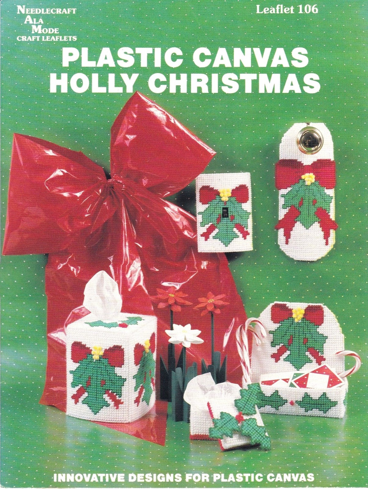 Vintage Plastic Canvas Patterns, Holly Christmas, Ala Mode 1989, Leaflet 106
