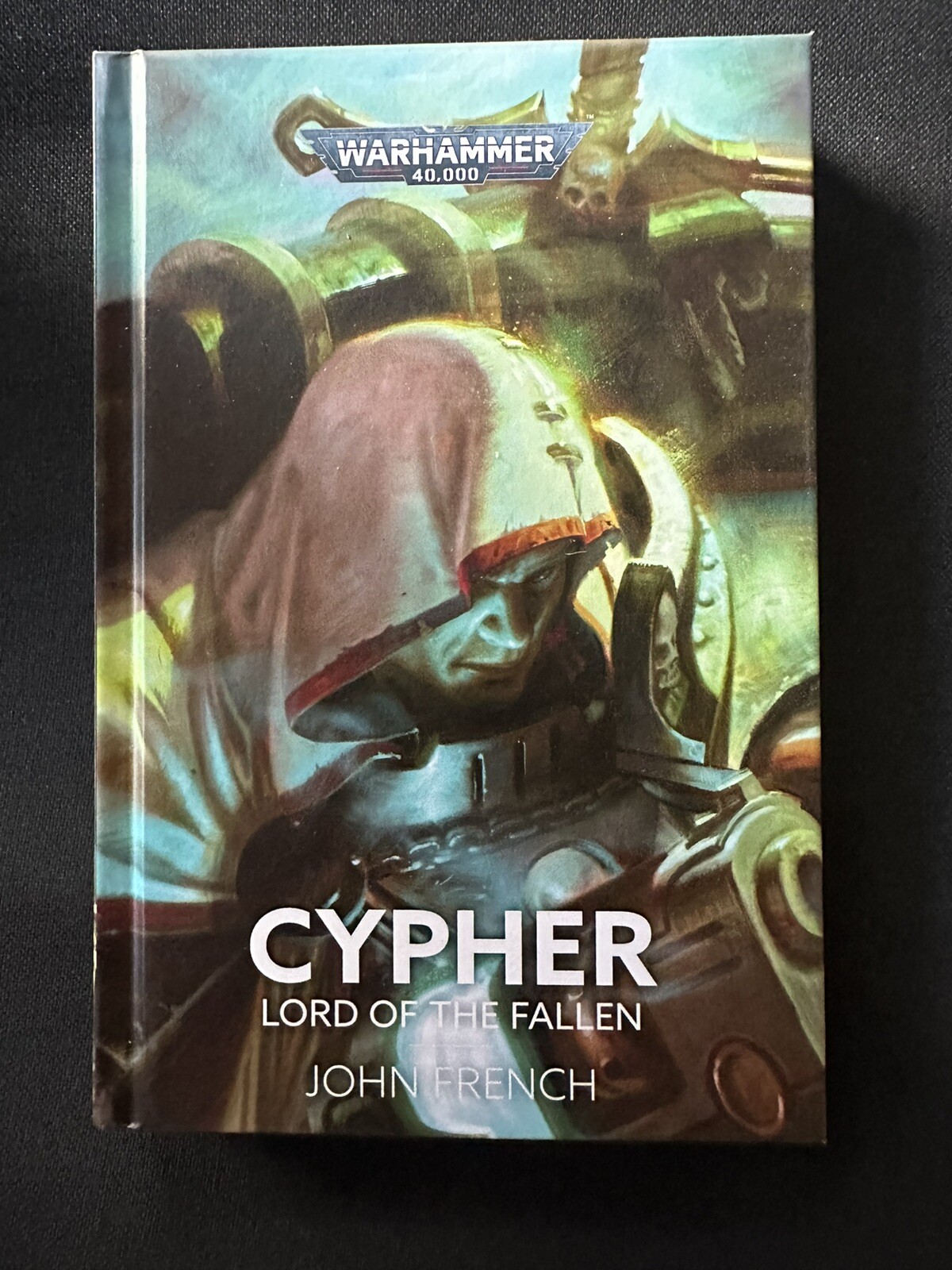 Cypher: Lord Of The Fallen OOP Games Workshop Black Library HB by John French