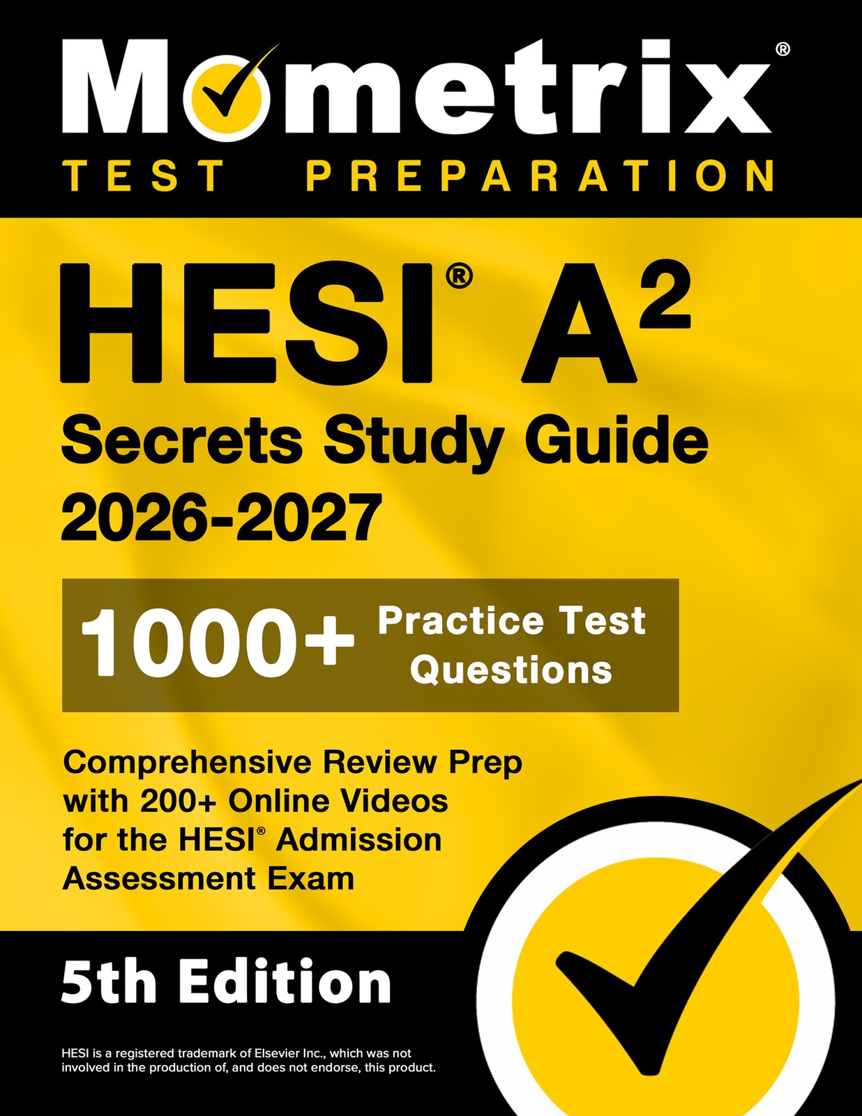 HESI A2 Secrets Study Guide [5th Edition]