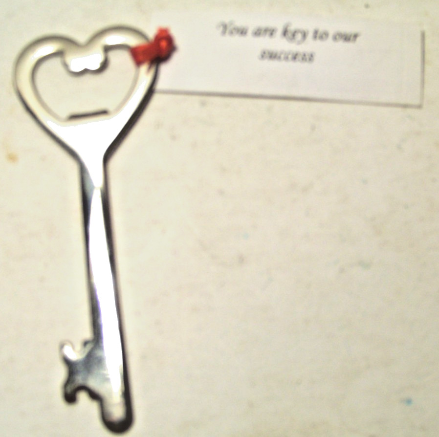 CHROME "YOU ARE  KEY TO OUR  SUCESS" --BOTTLE OPENER