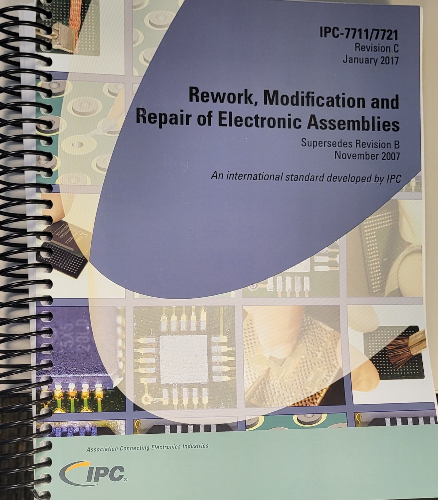 IPC-7711/7721 Rework, Modification and Repair of Electronic Assemblies, Rev. C