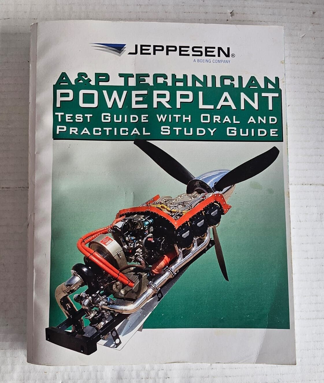 Boeing Company Jeppesen A&P Technician Powerplant Test Practical Study Guide